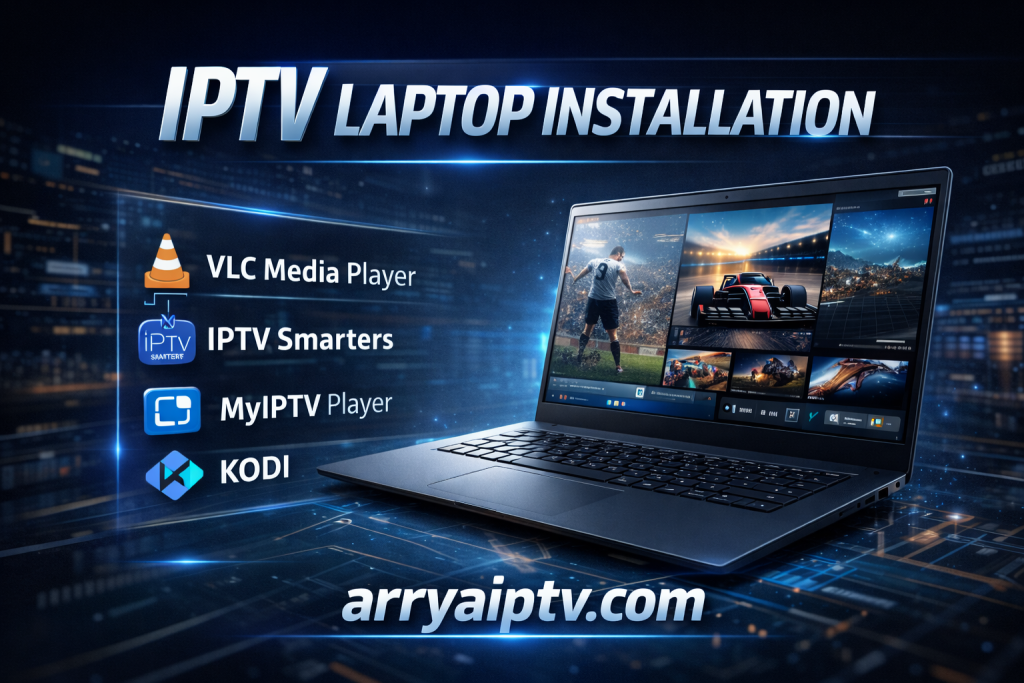 نصب IPTV روی لپ‌تاپ